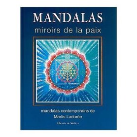 Mandalas : miroirs de la paix