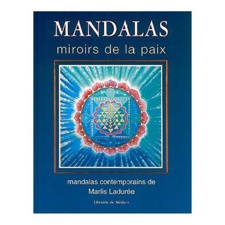 Mandalas : miroirs de la paix