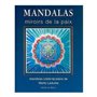 Mandalas : miroirs de la paix