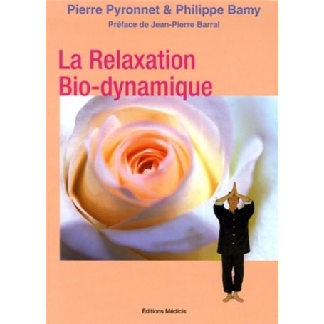 La relaxation Bio-dynamique