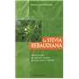 La stevia rebaudiana - Herbe douce au pouvoir sucrant sans glucose ni calories