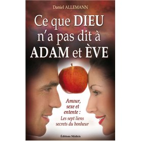 Ce que Dieu n'a pas dit à Adam et Ève