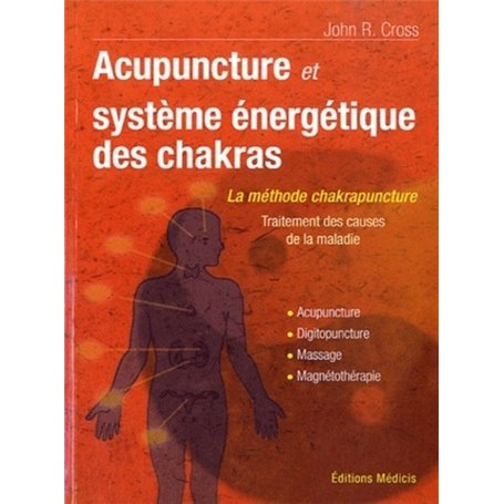 Acupuncture et système énergétique des Chakras