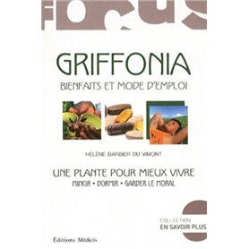 Griffonia - Bienfaits et mode d'emploi