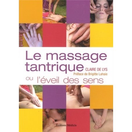 Le massage tantrique ou l'éveil des sens