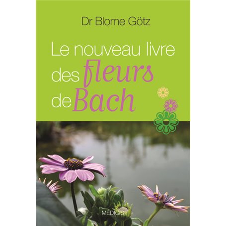 Le nouveau livre des fleurs de Bach