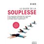 Le Guide de la souplesse - Programme d'étirement de 4 semaines pour entretenir son corps à tout âge