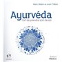 Ayurveda - L'art de prendre soin de soi