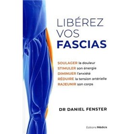 Libérez vos fascias