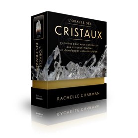 L'oracle des cristaux - 33 cartes pour vous connecter aux cristaux-maîtres et développer votre intui