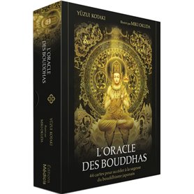 L'Oracle des bouddhas - 44 cartes pour accéder à la sagesse du bouddhisme japonais