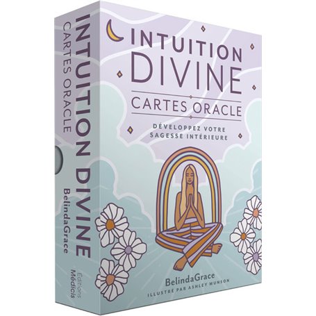 Intuition divine - Développez votre sagesse intérieure
