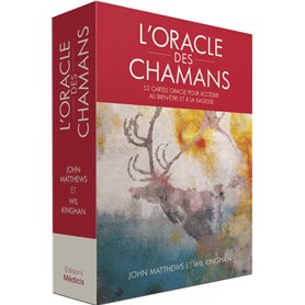 L'Oracle des chamans - 52 cartes oracle pour accéder au bien-être et à la sagesse