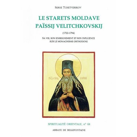 Le Starets moldave Païssij Velitchkovskij (1722-1794)