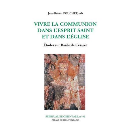 Vivre la communion dans l'Esprit Saint et dans l'Eglise