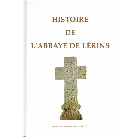 Histoire de l'Abbaye de Lérins