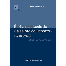 Écrits spirituels de " la sainte de Porcaro " (1736-1769)