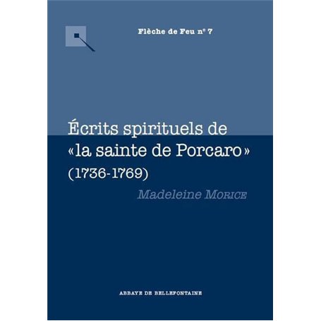 Écrits spirituels de " la sainte de Porcaro " (1736-1769)