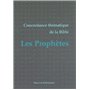 Concordance thématique de la Bible - Les Prophètes