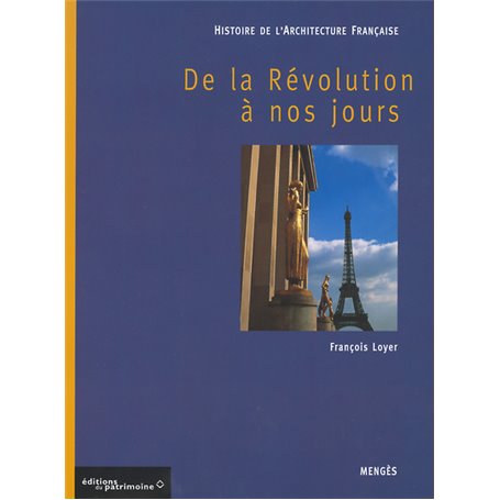 Histoire de l'architecture française - tome 3 De la révolution à nos jours