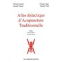 Atlas didactique d'acupuncture traditionnelle