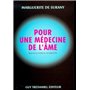 Pour une médecine de l'âme