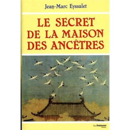 Le secret de la maison des ancetres