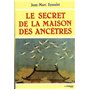 Le secret de la maison des ancetres