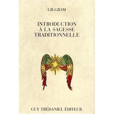 Introduction a la sagesse traditionnelle