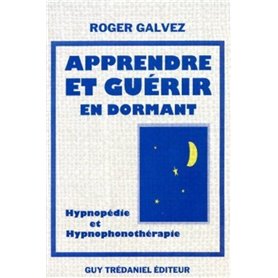 Apprendre et guerir en dormant