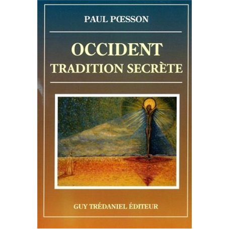 Occident, tradition secrete