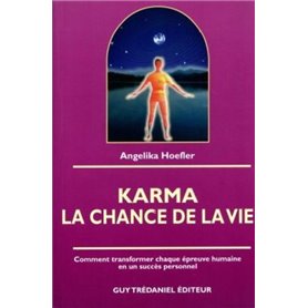 Karma, la chance de la vie