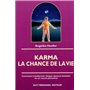 Karma, la chance de la vie