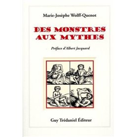 Des monstres aux mythes