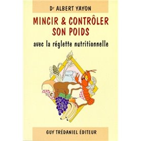 Mincir et controler son poids avec la réglette nutritionnelle