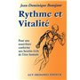 Rythme et vitalité - Pour une nourriture conforme aux besoins réels de l'être humain