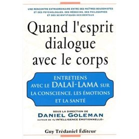 Quand l'esprit dialogue avec le corps