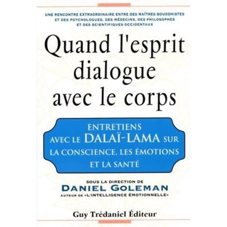 Quand l'esprit dialogue avec le corps