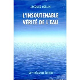 L'insoutenable verite de l'eau