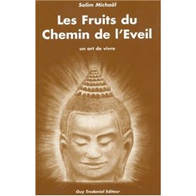 Les fruits du chemin de l'éveil