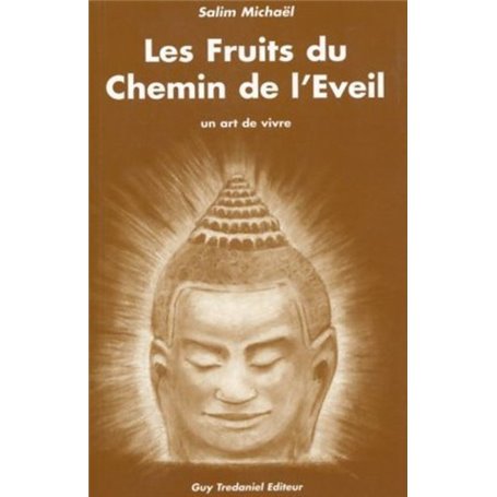 Les fruits du chemin de l'éveil