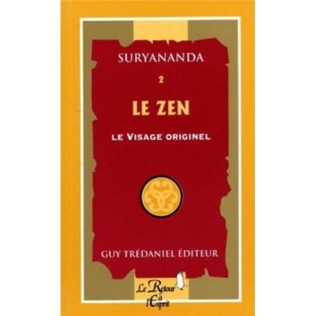 Le zen - tome 2- Le visage originel