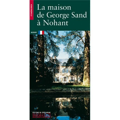 La Maison de George Sand à Nohant