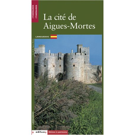 La Cité d'Aigues-Mortes (version espagnole)