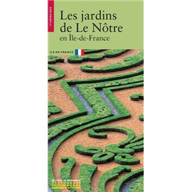 Les Jardins de Le Notre en île-de-France, (version anglaise)