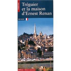 Tréguier et la maison d'Ernest Renan