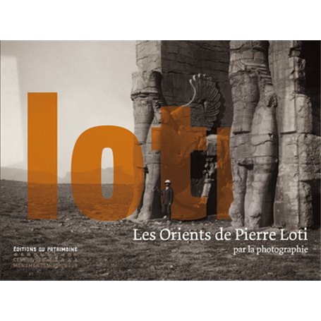 Les Orients de Pierre Loti par la photographie