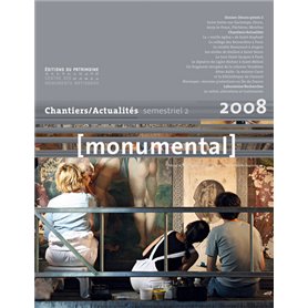 Monumental 2008 2e semestre. Dossier " Décors peint, grands chantiers"