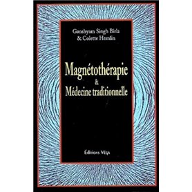 Magnetotherapie et medecine traditionnelle