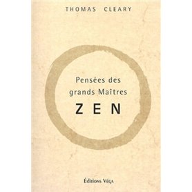 Pensées des grands maîtres zen